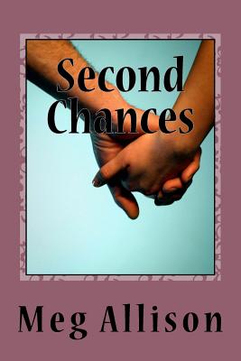 Second Chances: A Blue Plate Special - Pops' Girls Story by Meg Allison