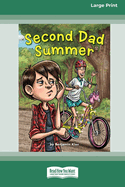 Second Dad Summer [16pt Large Print Edition]