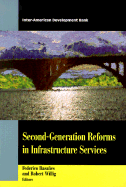 Second-Generation Reforms in Infrastructure Services