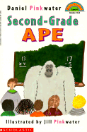 Second-Grade Ape - Pinkwater, Daniel M