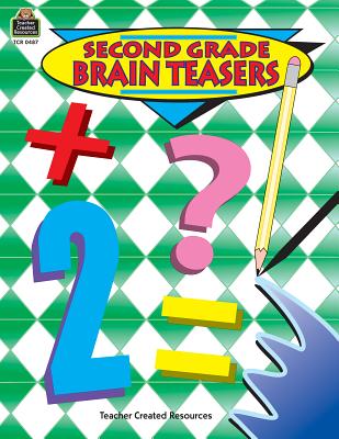 Second Grade Brain Teasers - Rice, Dona Herweck