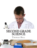 Second Grade Science: (For Homeschool or Extra Practice) - Homeschool Brew (Editor), and Bell, Thomas