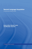 Second Language Acquisition: An Advanced Resource Book