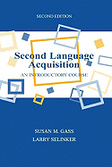 Second Language Acquisition: An Introductory Course