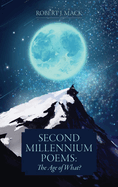 Second Millennium Poems: The Age of What?