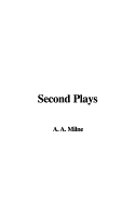 Second Plays
