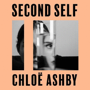 Second Self: The tender new novel from the author of WET PAINT
