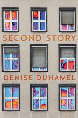 Second Story: Poems - Duhamel, Denise