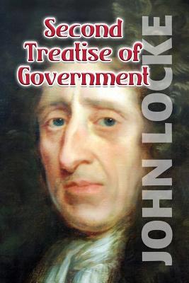 Second Treatise on Government - Locke, John