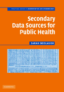 Secondary Data Sources for Public Health: A Practical Guide