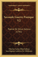 Seconde Guerre Punique V2: Poeme de Silius Italicus (1781)