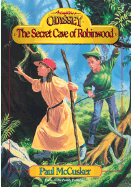 Secret Cave of Robinwood - McCusker, Paul