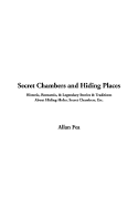 Secret Chambers and Hiding Places