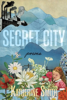 Secret City: Poems - Smith, Katherine