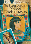 Secret Diary Of Prince Tuthankamu - Ardagh, P