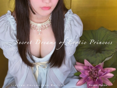 Secret Dreams of Erotic Princess - Murata, Kenichi (Photographer)