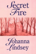 Secret Fire - Lindsey, Johanna