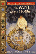 Secret in the Stones - Farber, Erica, and Sansevere, John R