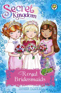 Secret Kingdom: Royal Bridesmaids: Special 8