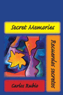 Secret Memories / Recuerdos Secretos
