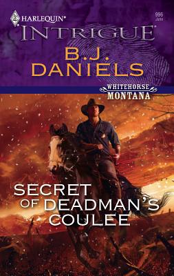 Secret of Deadman's Coulee - Daniels, B J