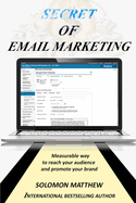 secret of email marketing: Measurable way to reach your audience and promote your brand