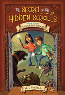 Secret of the Hidden Scrolls 03 The Great Escape