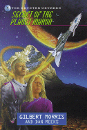 Secret of the Planet Makon - Morris, Gilbert, and Meeks, Joseph, and Meeks, Dan