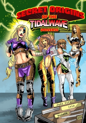 Secret Origins of the TidalWave Universe: Volume One - Wolfman, Marv, and Davis, Darren G M, and Lashley, Ken