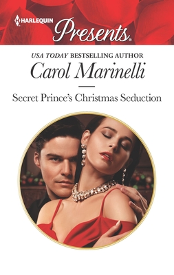 Secret Prince's Christmas Seduction - Marinelli, Carol