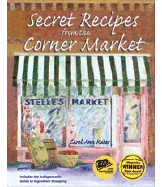 Secret Recipes from the Corner Market - Kates, Carol Ann