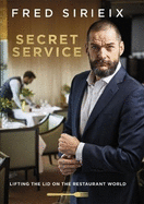 Secret Service: Lifting the Lid on the Restaurant World