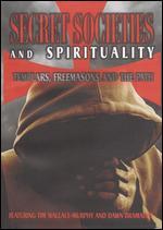 Secret Societies and Spiritualy: Templars, Freemasons and the Path