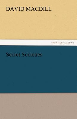 Secret Societies - Macdill, David