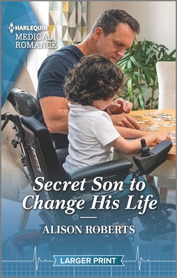 Secret Son to Change His Life - Roberts, Alison