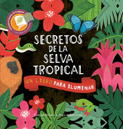 Secretos de la Selva Tropical