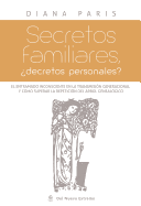 Secretos Familiares: ?decretos Personales?