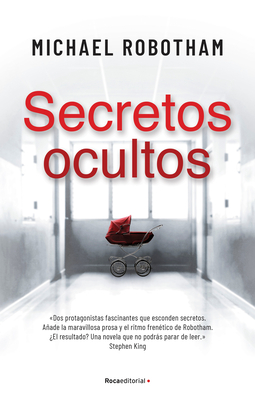 Secretos Ocultos/ The Secrets She Keeps - Robotham, Michael