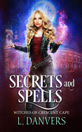 Secrets and Spells