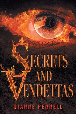 Secrets and Vendettas - Pennell, Dianne