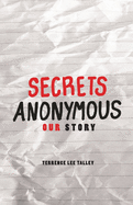 Secrets Anonymous: Our Story