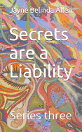 Secrets Are a Liability
