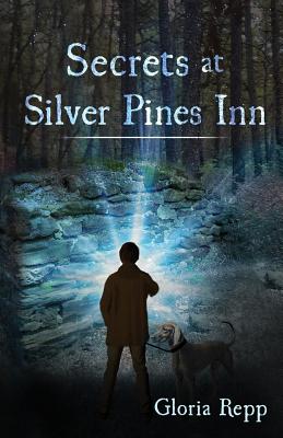 Secrets at Silver Pines Inn - Repp, Gloria