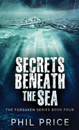 Secrets Beneath The Sea