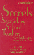 Secrets for Secondary School Teachers: How to Succeed in Your First Year