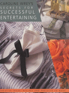 Secrets for Successful Entertaining: How to Be a Perfect Hostess