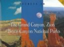 Secrets in Grand Canyon, Zion, and Bryce Canyon National Parks