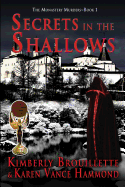 Secrets in the Shallows (Book 1: The Monastery Murders)