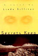 Secrets Keep - Sillitoe, Linda