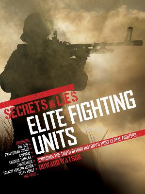 Secrets & Lies: Elite Fighting Units - Watson, Howard